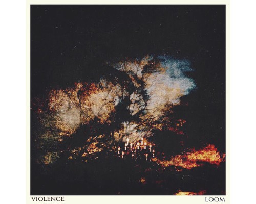 Violence - Loom