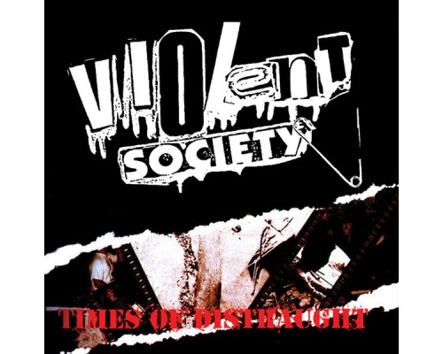 Violent Society - Times of Distraught