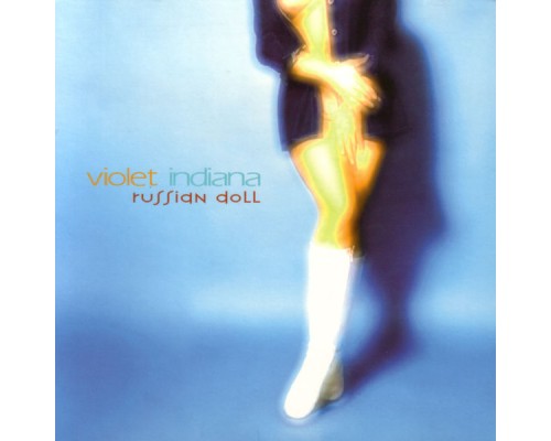 Violet Indiana - Russian Doll