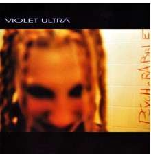 Violet Ultra - Psychobabble