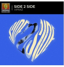 Vipraz - Side 2 Side