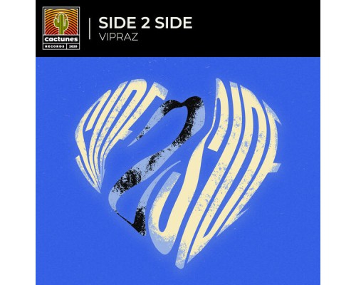 Vipraz - Side 2 Side