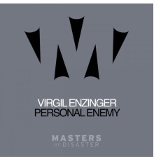 Virgil Enzinger - Personal Enemy