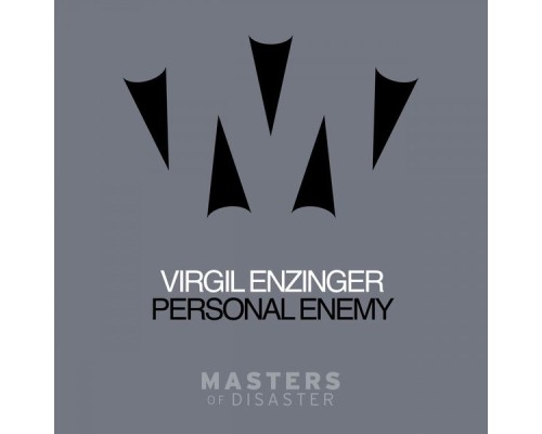 Virgil Enzinger - Personal Enemy