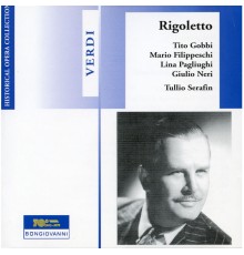 Virgilio Gottardi, Marcello Giorda, Coro Del Teatro Dell'Opera Di Roma, Tito Gobbi - Verdi: Rigoletto (Live)