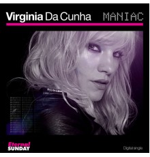 Virginia Da Cunha - Maniac