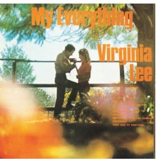 Virginia Lee - My Everything