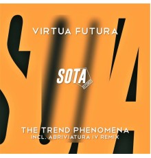 Virtua Futura - The Trend Phenomena