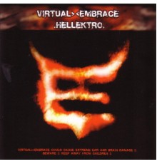 Virtual Embrace - Hellektro