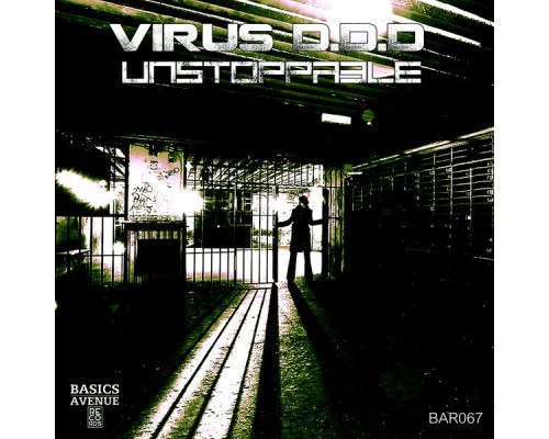 Virus D.D.D - Unstoppable