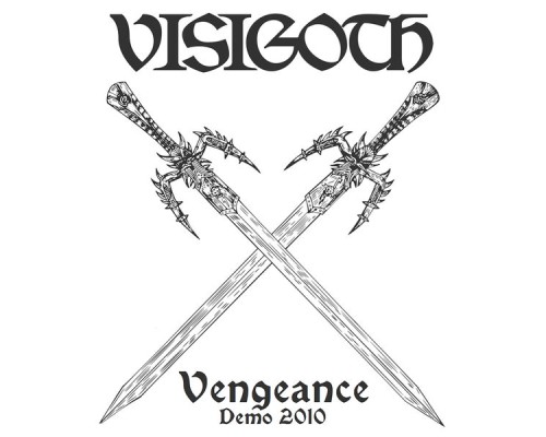 Visigoth - Vengeance  (Demo 2010)