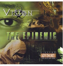 Vision - The Epidemic