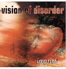 Vision Of Disorder - Imprint