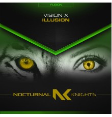 Vision X - Illusion