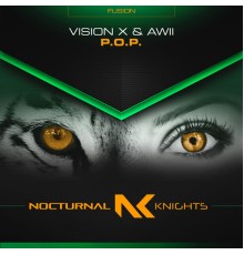 Vision X & Awii - P.O.P.