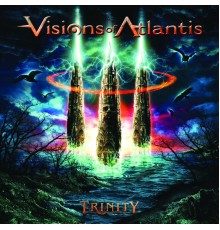 Visions Of Atlantis - Trinity