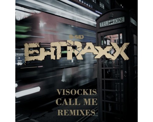 Visockis - Call Me (Remixes)