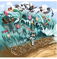 Vista Kicks - Chasing Waves