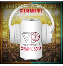 Vista Point - Siempre Soda (Cover)