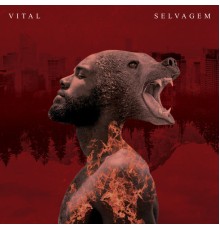 Vital - Selvagem