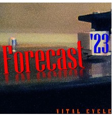 Vital Cycle - Forecast '23