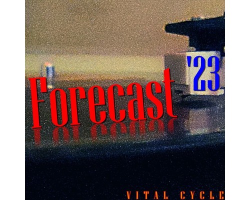 Vital Cycle - Forecast '23