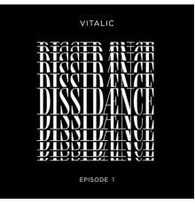 Vitalic - Dissidænce Episode 1