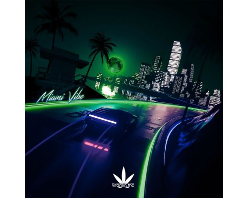 Vitamin THC - Miami Vibe