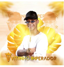 Vitinho Imperador - Dezembro 2019