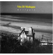 Vito Di Modugno - Meriggio