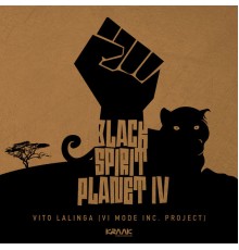 Vito Lalinga (Vi Mode Inc. Project) - Black Spirit Planet IV