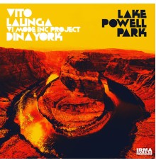 Vito Lalinga (Vi Mode Inc. Project) - Lake Powell Park