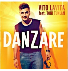 Vito Lavita - Danzare