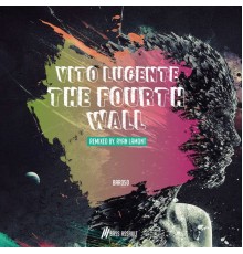 Vito Lucente - The Fourth Wall