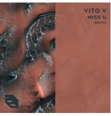 Vito V - Miss U