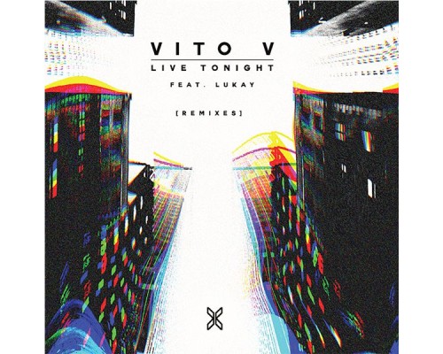 Vito V - Live Tonight (Remixes)