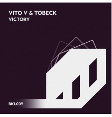 Vito V, Tobeck - Victory