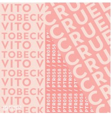 Vito V, Tobeck - Cruel