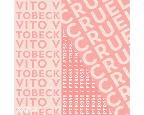 Vito V, Tobeck - Cruel