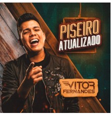 Vitor Fernandes - Piseiro Atualizado