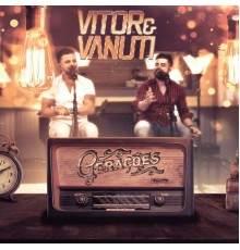 Vitor e Vanuti - Gerações