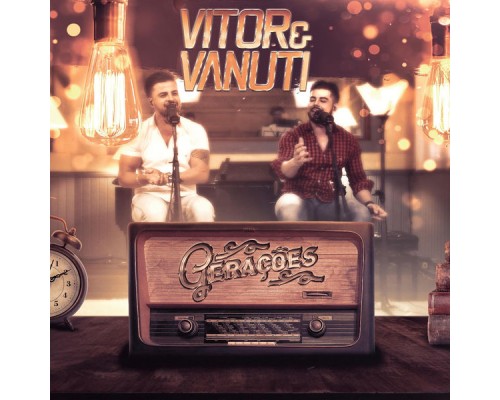 Vitor e Vanuti - Gerações