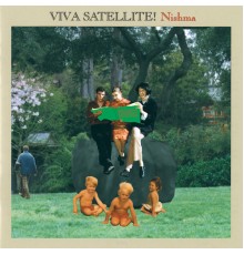 Viva Satellite! - Nishma