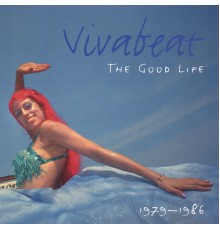 Vivabeat - The Good Life