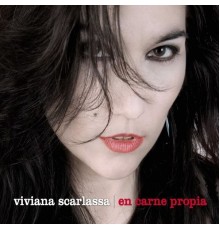 Viviana Scarlassa - En Carne Propia