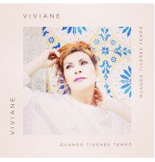 Viviane - Quando Tiveres Tempo