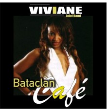 Viviane - Bataclan café  (Live)