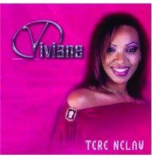 Viviane - Tere Nelaw