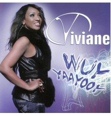 Viviane - Wuy Yaayooy