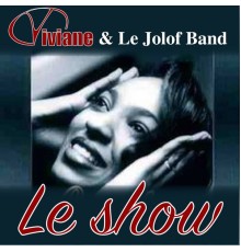 Viviane - Le Show  (Live)